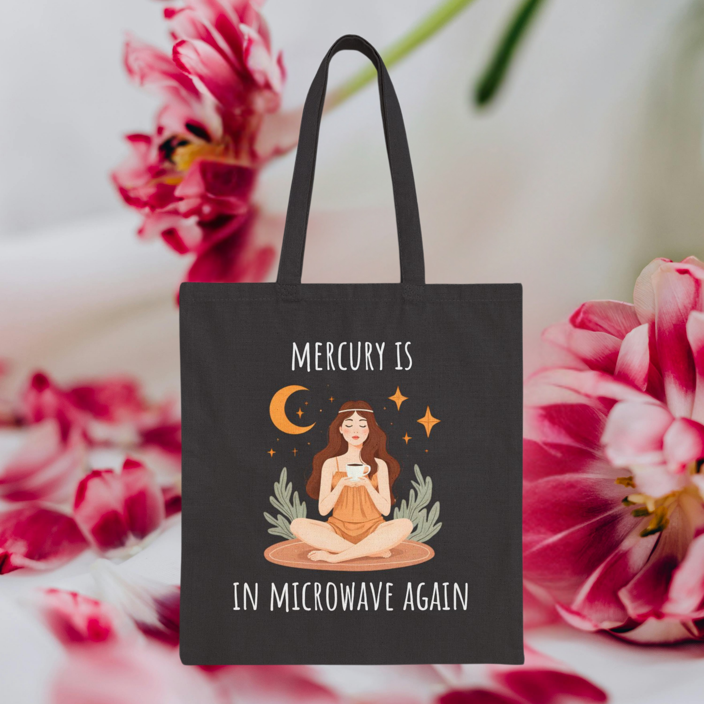 Mercury Is In Microwave Again Tote Bag, Funny Astrology Gift