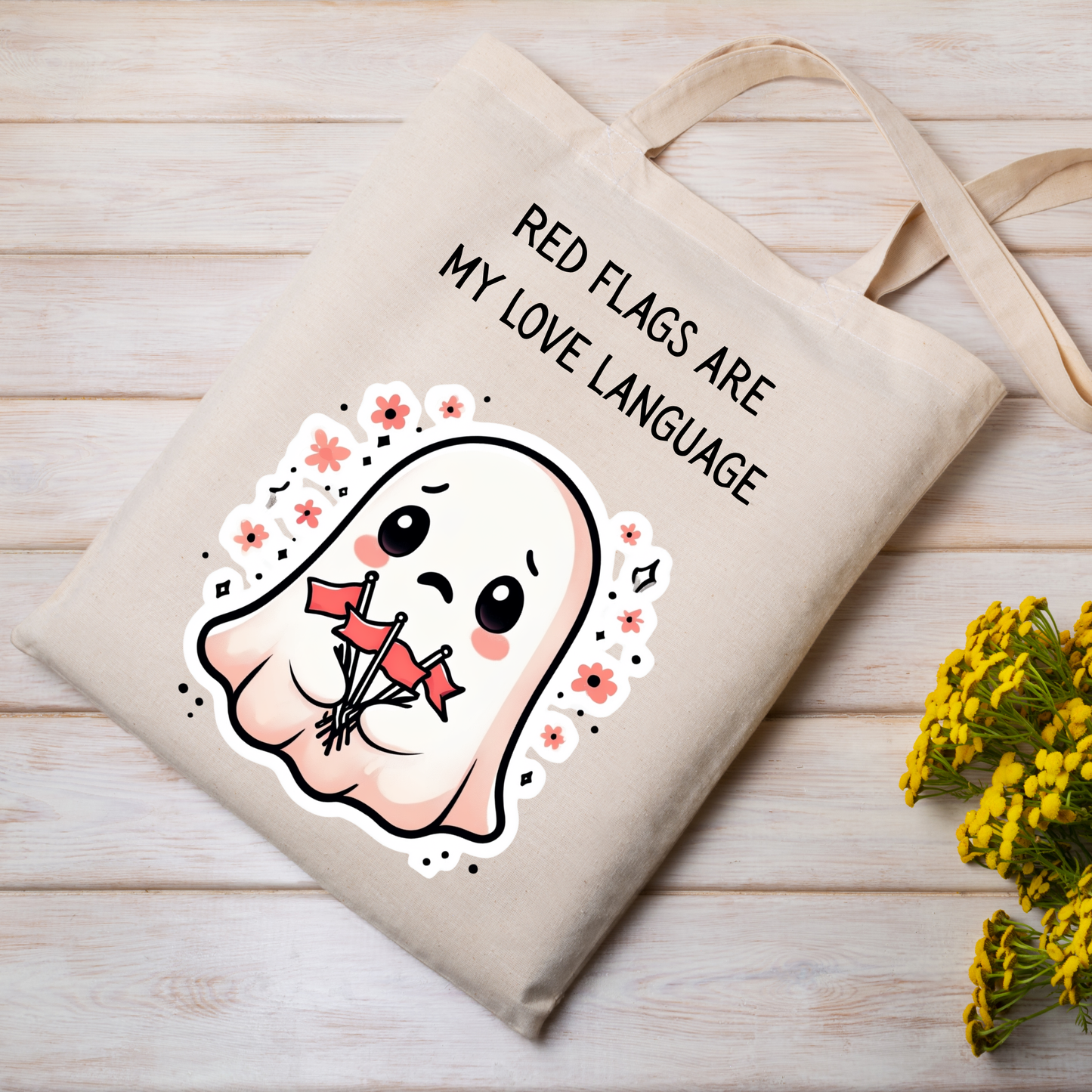Red Flags Are My Love Language Tote Bag – Funny & Honest Gift