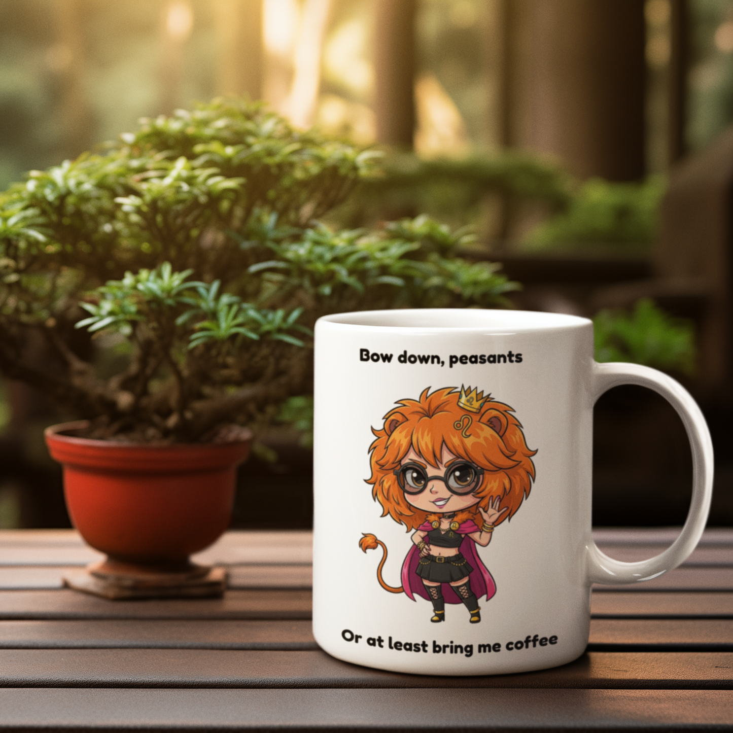 "Bow down, peasants or at least bring me coffee" - Leo Coffee Mug