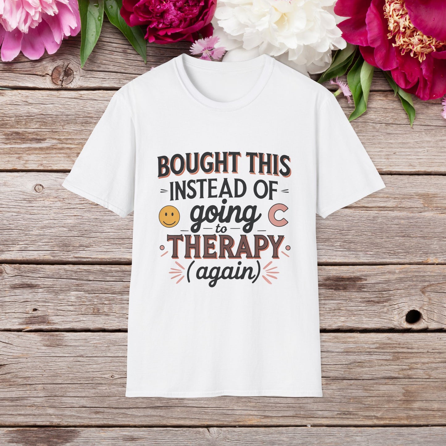 Funny Sarcastic T-Shirt, Mental Health Humor T-Shirt