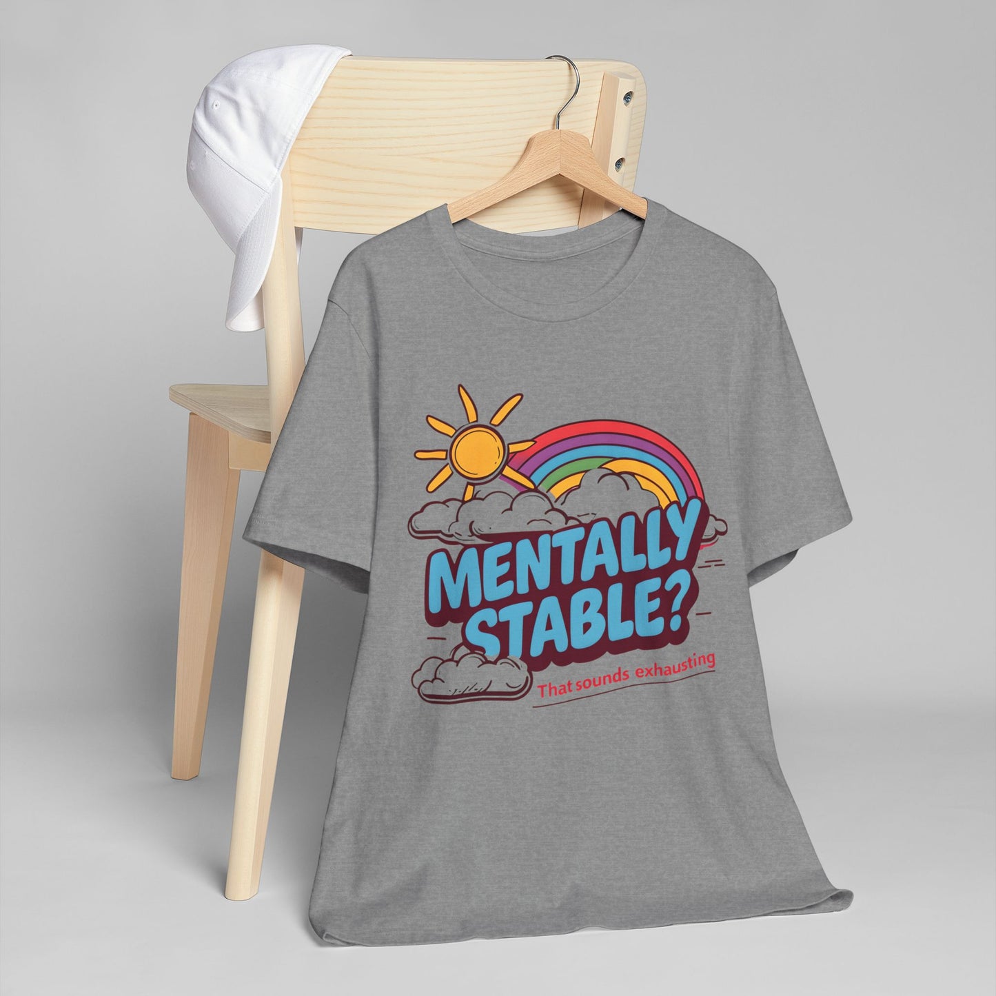 "Mentally Stable?" Sarcastic T-Shirt, Gen Z Mental Health Tee
