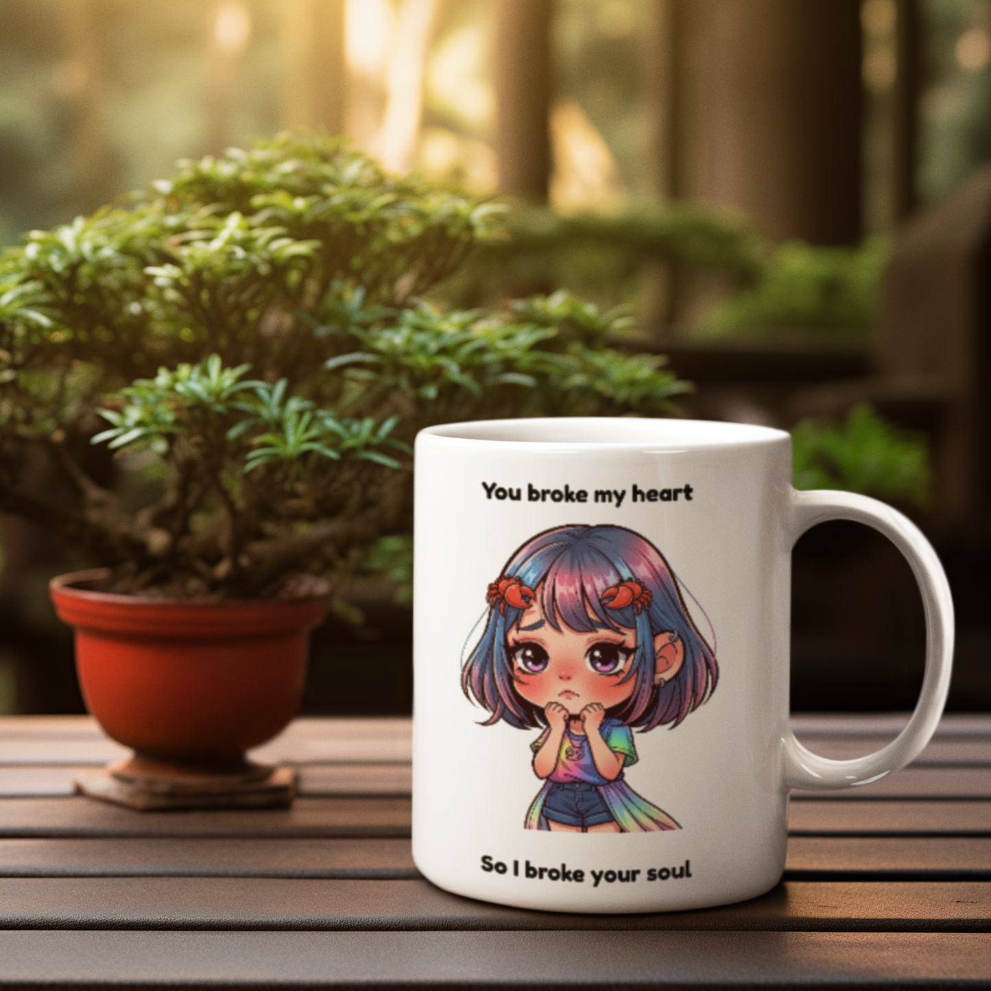 "You broke my heart so I broke your soul" - Cancer Coffee Mug