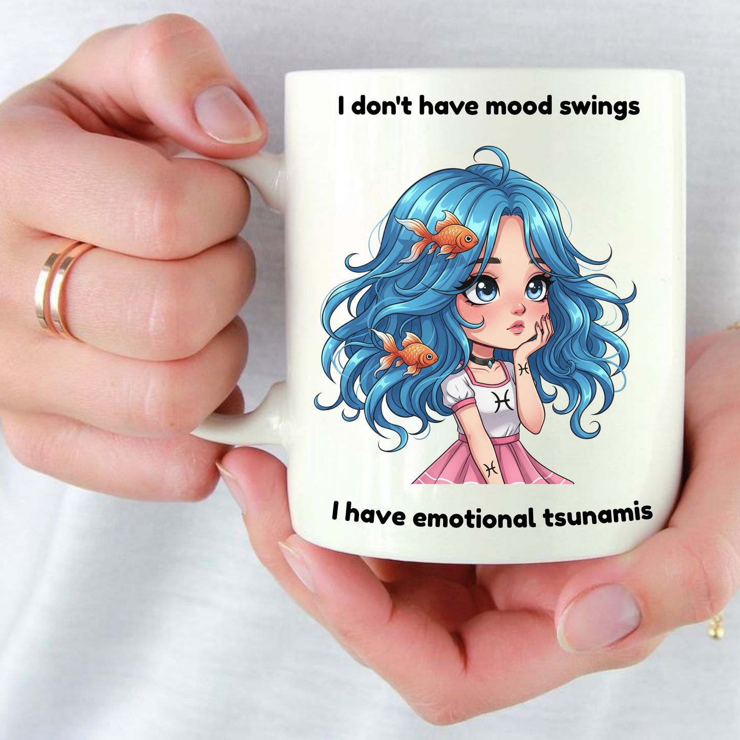 "Emotional Tsunamis Not Mood Swings" - Pisces Coffee Mug