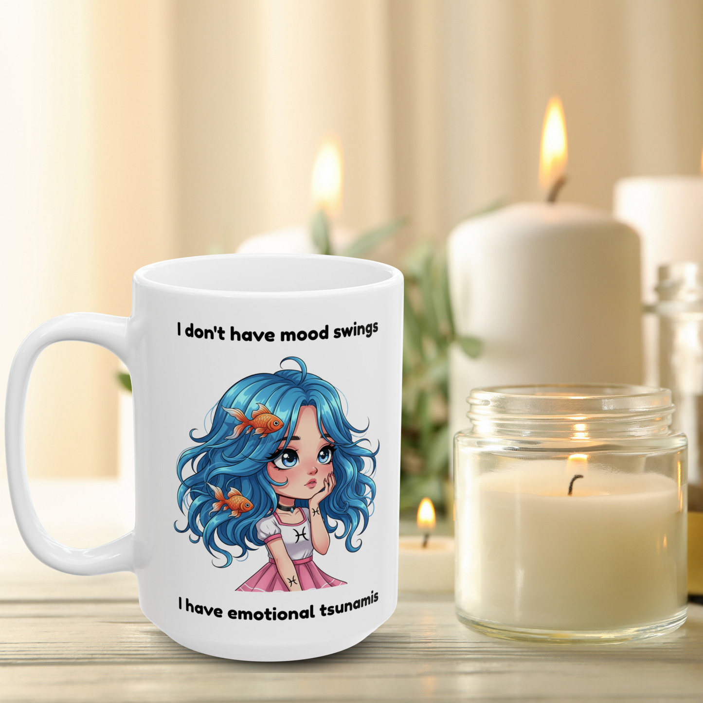 "Emotional Tsunamis Not Mood Swings" - Pisces Coffee Mug