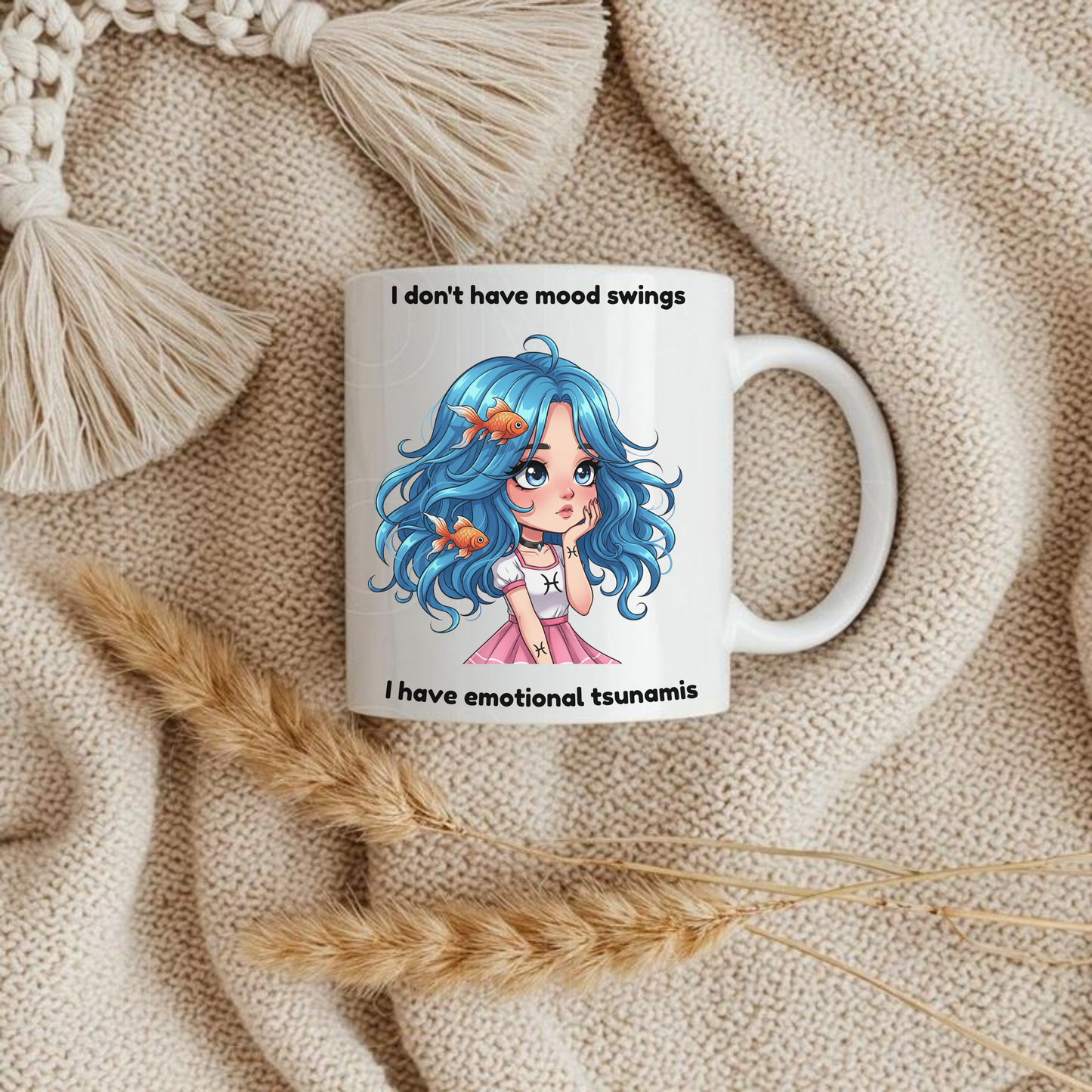 "Emotional Tsunamis Not Mood Swings" - Pisces Coffee Mug