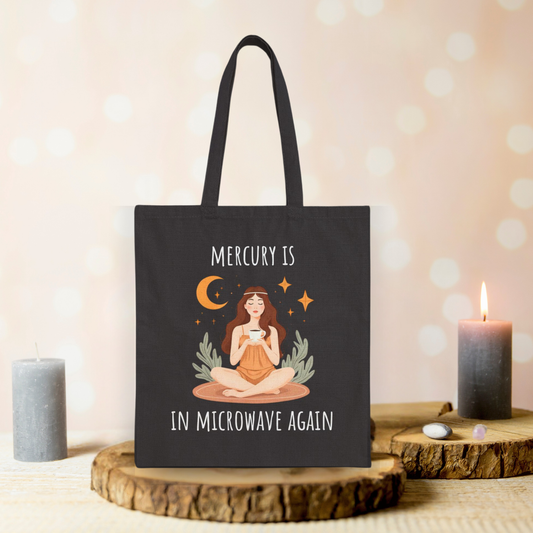 Mercury Is In Microwave Again Tote Bag, Funny Astrology Gift