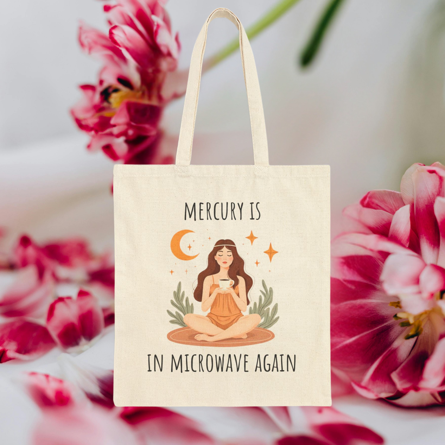 Mercury Is In Microwave Again Tote Bag, Funny Astrology Gift