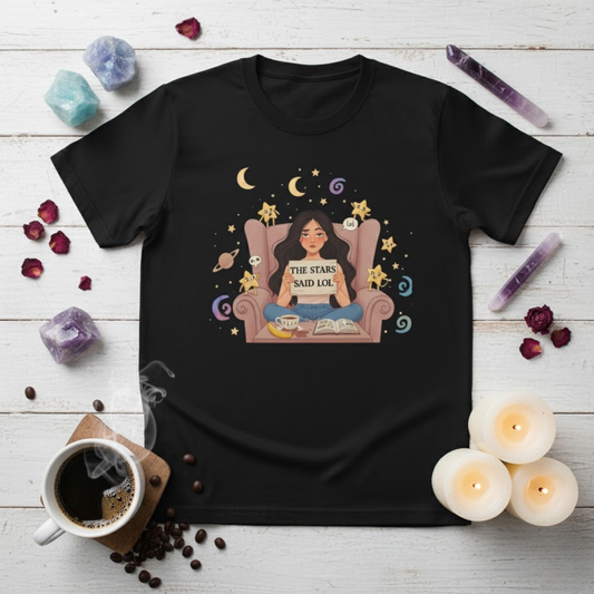 The Stars Said LoL T-Shirt - Funny Astrology Shirt